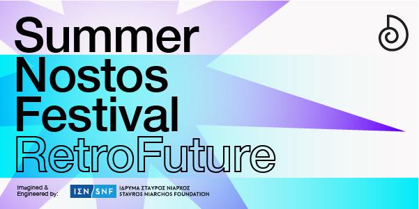 ίδρυμα-σ-νιάρχος-summer-nostos-festival-retrofuture-21-28-06-2020-616176