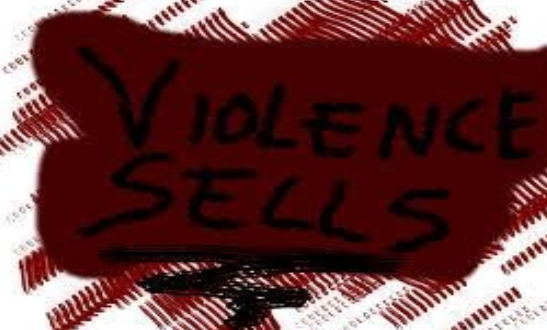 violence sells